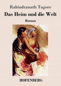 Das Heim und die Welt