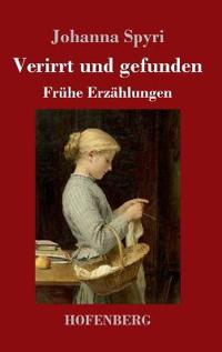 Verirrt und gefunden