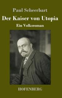 Der Kaiser von Utopia