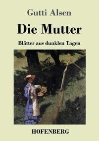 Kirjan kansi "Die Mutter"