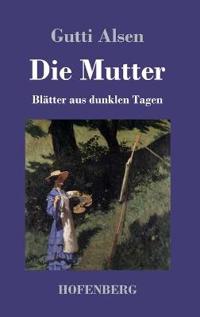 Kirjan kansi "Die Mutter"