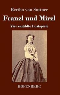 Franzl und Mirzl
