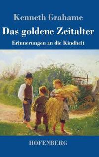 Das goldene Zeitalter