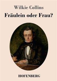 Fräulein oder Frau?