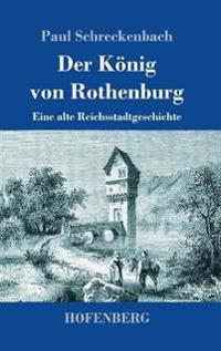 Der König von Rothenburg