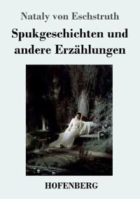Spukgeschichten und andere Erzählungen