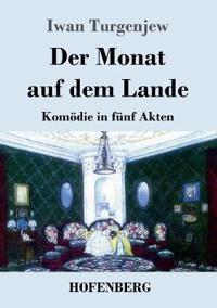 Der Monat auf dem Lande