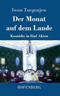 Der Monat auf dem Lande