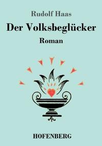 Der Volksbeglücker