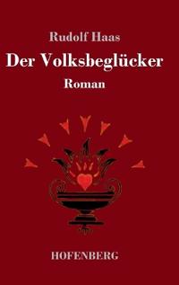 Der Volksbeglücker