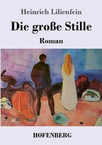 Die große Stille