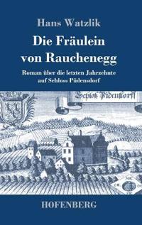 Die Fräulein von Rauchenegg