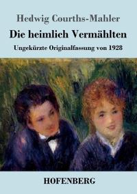 Die heimlich Vermählten