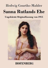 Sanna Rutlands Ehe