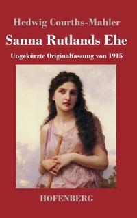 Sanna Rutlands Ehe