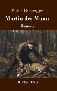 Martin der Mann