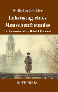 Lebenstag eines Menschenfreundes
