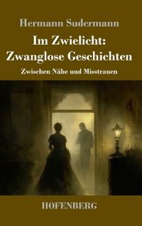 Im Zwielicht