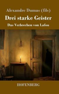 Drei starke Geister