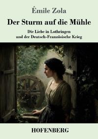 Der Sturm auf die Mühle