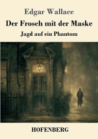 Der Frosch mit der Maske