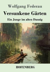 Versunkene Gärten