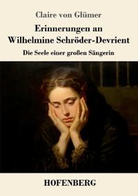 Erinnerungen an Wilhelmine Schröder-Devrient