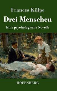 Drei Menschen
