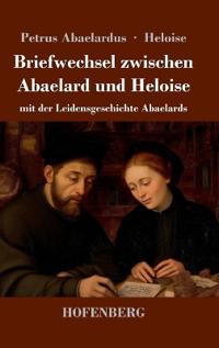 Briefwechsel zwischen Abaelard und Heloise