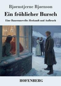 Ein fröhlicher Bursch