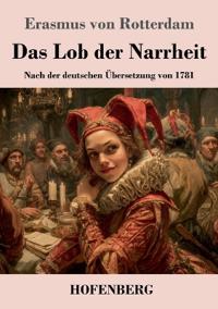 Das Lob der Narrheit