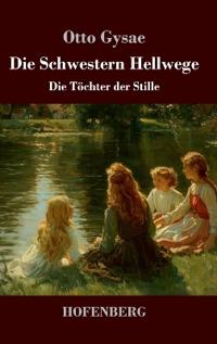 Die Schwestern Hellwege
