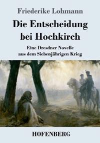 Die Entscheidung bei Hochkirch