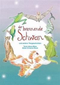 Der brennende Schwan