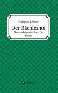 Der Bächleshof