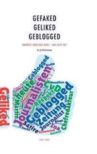Gefaked - Geliked - Geblogged