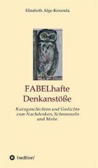 FABELhafte Denkanstöße
