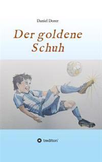 Der goldene Schuh