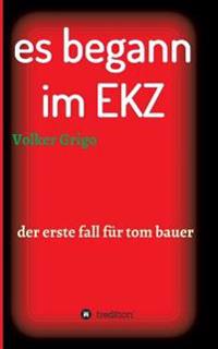es begann im EKZ
