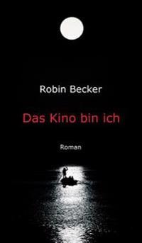 Das Kino bin ich