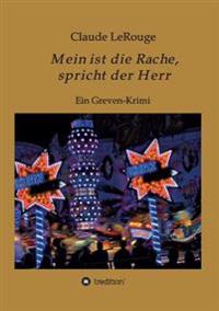 Mein ist die Rache, spricht der Herr