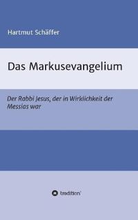 Das Markusevangelium
