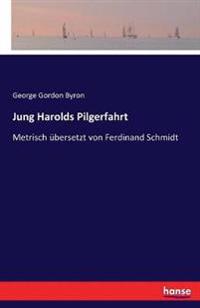 Jung Harolds Pilgerfahrt