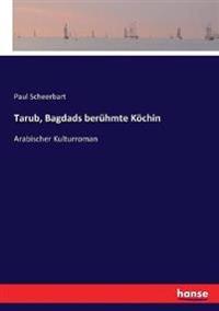 Tarub, Bagdads berühmte Köchin