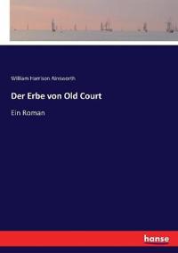 Der Erbe von Old Court