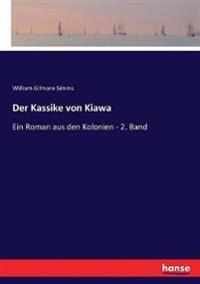 Der Kassike von Kiawa