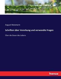 Schriften über Vererbung und verwandte Fragen