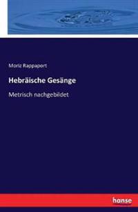 Hebräische Gesänge