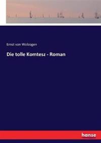 Die tolle Komtesz - Roman