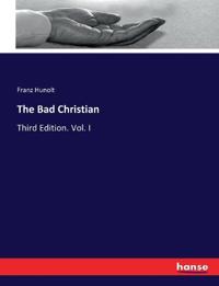 The Bad Christian